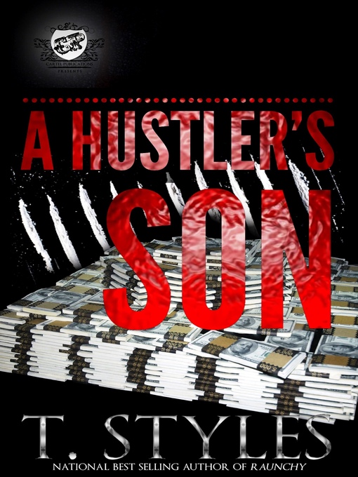 Title details for A Hustler's Son by T. Styles - Available